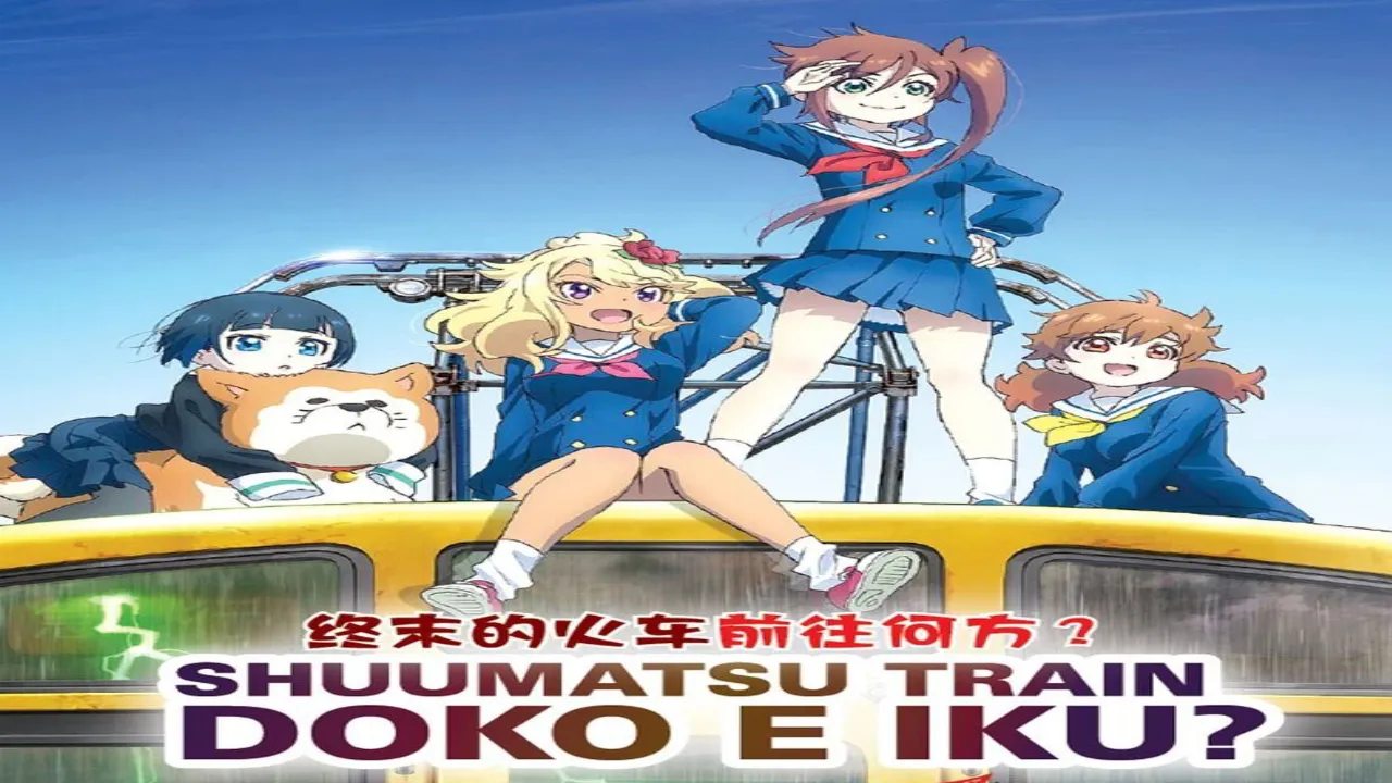 انمي Shuumatsu Train Doko e Iku? مترجم